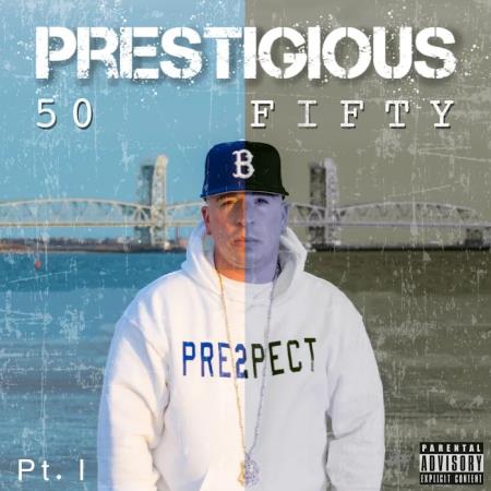 Prestigious - 50/Fifty, Pt. 1 (2020)