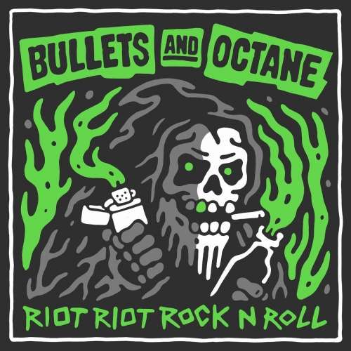 Bullets and Octane - Riot Riot Rock N' Roll (2020)