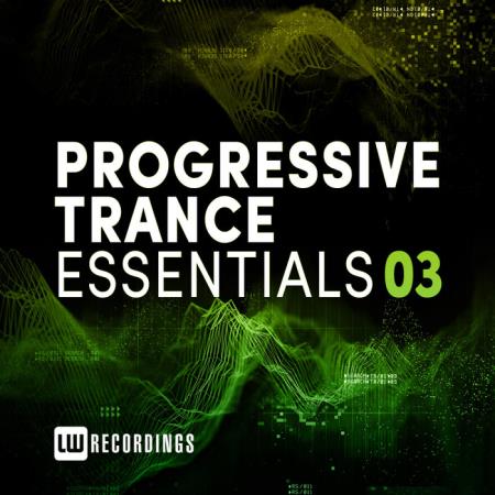 Progressive Trance Essentials, Vol. 03 (2020)