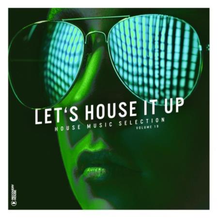 Let/#039;s House It Up Vol 19 (2020)