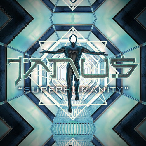 Tanus - Superhumanity [Single] (2020)