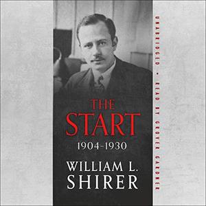 The Start 1904 1930 [Audiobook]