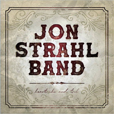 Jon Strahl Band - Heartache And Toil (2020)