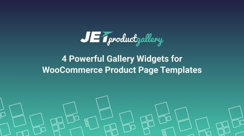 JetProductGallery v1.1.3 - Represent Product Images in Form of Convenient Gallery For Elementor