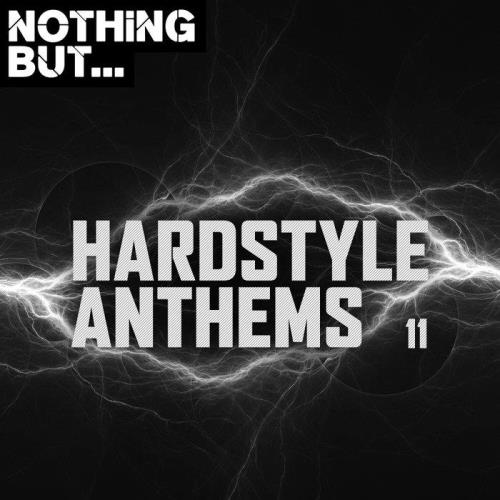Nothing But Hardstyle Anthems Vol 11 (2020)