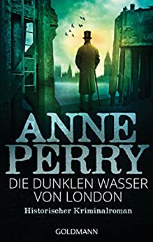 Cover: Perry, Anne - Detective Monk 24 - Die dunklen Wasser von London