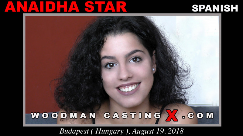 [WoodmanCastingx.com] Anaidha Star (Casting Hard / WoodmanCastingx.com) Anaidha Star Casting [2018-10-31, Anal Sex, Latina, Blowjob, POV, Curly Hair, Hairy Pussy, 2160p]