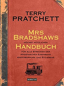 Cover: Pratchett, Terry - Mrs  Bradshaws Handbuch