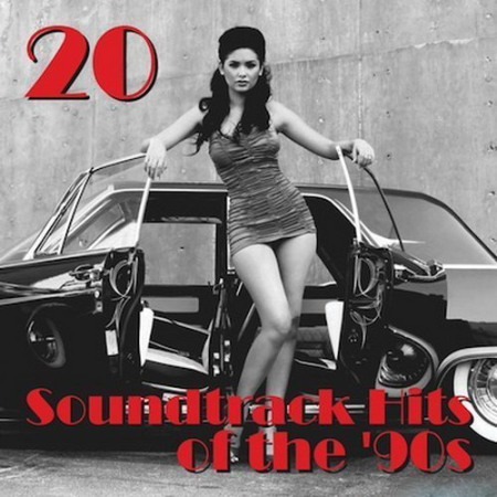 VA - 20 Soundtrack Hits Of The '90s (2015) MP3
