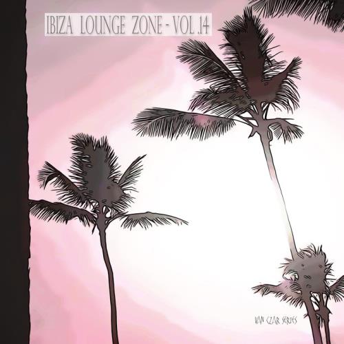Ibiza Lounge Zone, Vol. 14 (2020)