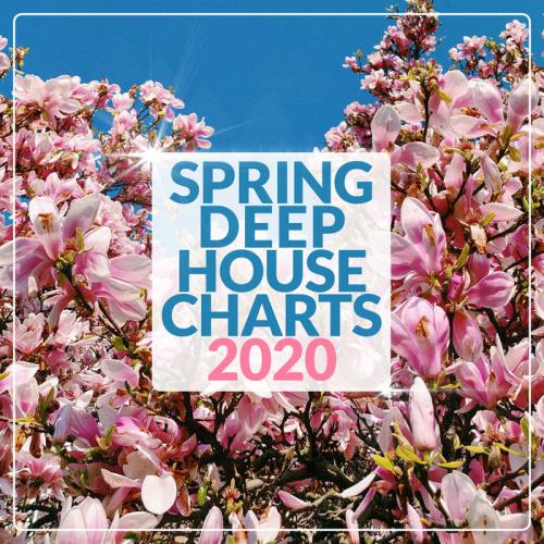 Spring Deep House Charts 2020 (2020)