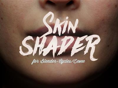 Skin Shader for Blender-Cycles/EEVEE