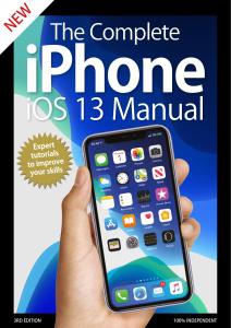 The Complete iPhone iOS 13 Manual   (3rd Edition)   April 2020