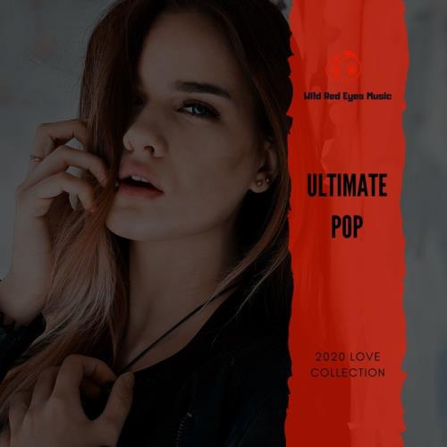 Ultimate Pop - 2020 Love Collection (2020)