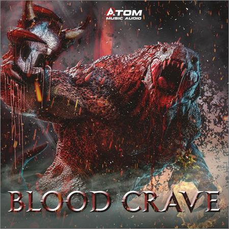 Atom Music Audio - Blood Crave (March 15, 2020)