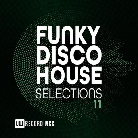 Funky Disco House Selections Vol 11 (2020)
