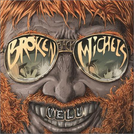 Broken Back Michels - Velu (March 23, 2020)