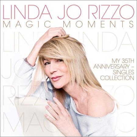 Linda Jo Rizzo - Magic Moments-My 35th Anniversary-Singles Collection (April 6, 2020)