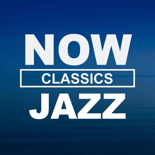 NOW Jazz Classics (2020)