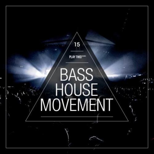 Bass House Movement Vol 15 (2020)