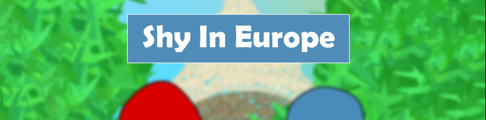 Shy In Europe v0.1 by Nilx_games