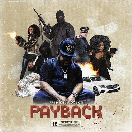 Fred The Godson - Payback (March 20, 2020)