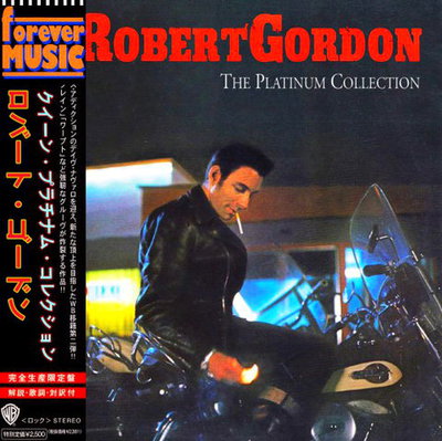 Robert Gordon - The Platinum Collection (2020)