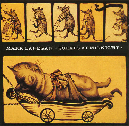 Mark Lanegan - Scraps At Midnight (1998)