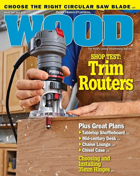 Wood Magazine №268 (July 2020)