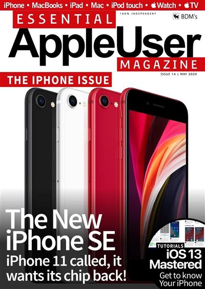Essential AppleUser Magazine   Issue 14, May 2020 P2P