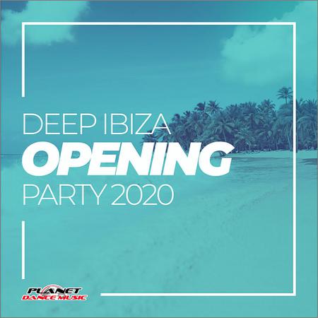 VA - Deep Ibiza Opening Party 2020 (May 1, 2020)