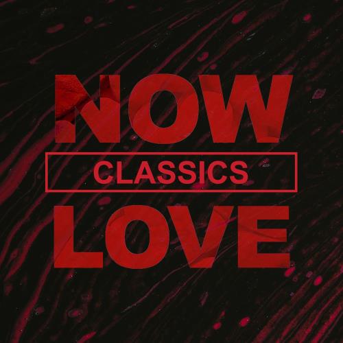 NOW Love Classics (2020) FLAC