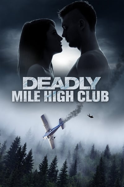 Deadly Mile High Club 2020 720p WEBRip x264-ETRG
