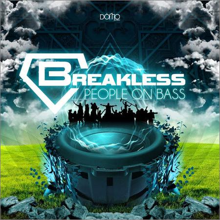 Breakless - People on Bass (2020)
