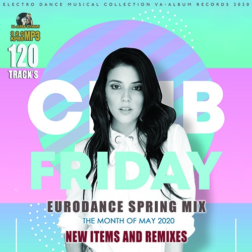 Club Friday: Spring Eurodance Mix (2020)