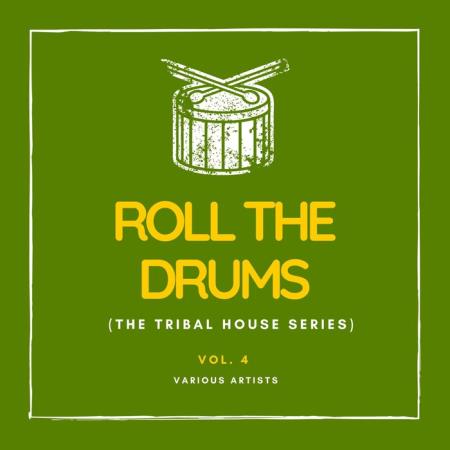 Roll the Drums (The Tribal House Series), Vol. 4 (2020)