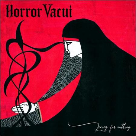 Horror Vacui - Living for Nothing (May 1, 2020)