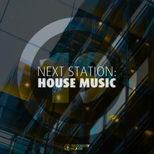 Next Station: House Music Vol 19 (2020) 