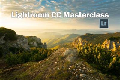 Adobe Lightroom CC Masterclass: Take your photos to another level + 6 Case studies