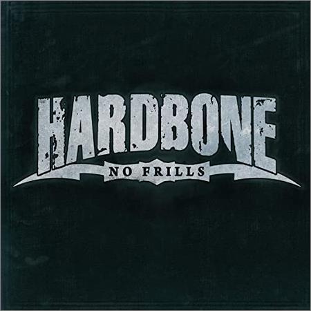 Hardbone - No Frills (May 8, 2020)