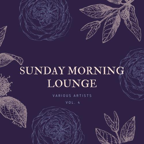 Sunday Morning Lounge, Vol. 4 (2020)