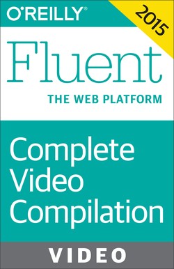 Fluent Conference 2015 Complete Video Compilation | O'Reilly