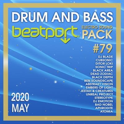 Beatport Drum And Bass: Electro Sound Pack #79 [2020]