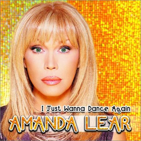 Amanda Lear - I Just Wanna Dance Again (2019)
