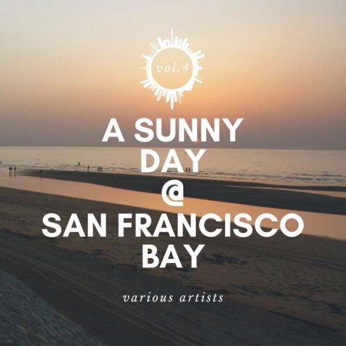 A Sunny Day at San Francisco Bay, Vol. 4 (2020)