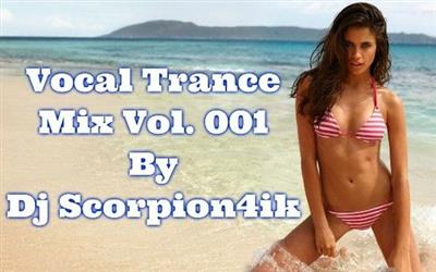 VA   Vocal Trance mix Vol.001 by Dj Scorpion4ik [07.05] (2020)