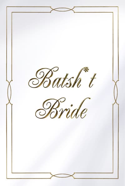 Batsh-t Bride 2019 1080p WEBRip X264 DD 5 1-EVO