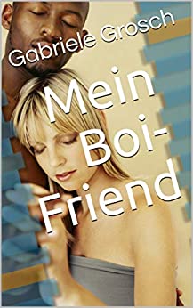 Cover: Gabriele Grosch - Mein Boi-Friend