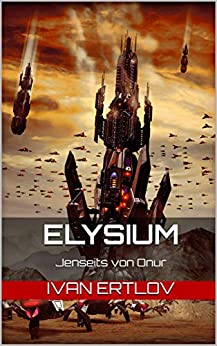 Cover: Ertlov, Ivan - Onur-Zyklus 04 - Eysium - Jenseits von Onur