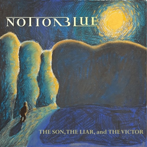 Notion Blue - The Son, The Liar, And The Victor (2020)